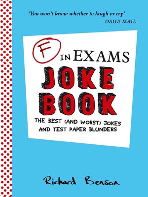 cover image of F in Exams Joke Book: the Best (and Worst) Jokes and Test Paper Blunders